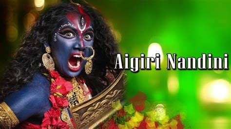 Aigiri Nandini Mahishasura Mardini Durga Puja Special Aigiri