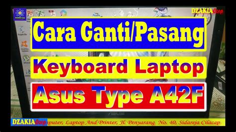 Cara Ganti Keyboard Laptop Asus A42F YouTube