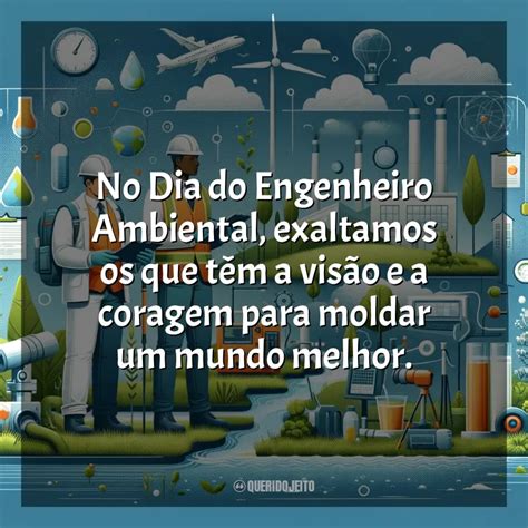 No Dia do Engenheiro Ambiental exaltamos os que têm a visão e a