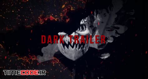 دانلود پروژه آماده پریمیر : تریلر با پخش شدن جوهر Dark Trailer – تایم کد