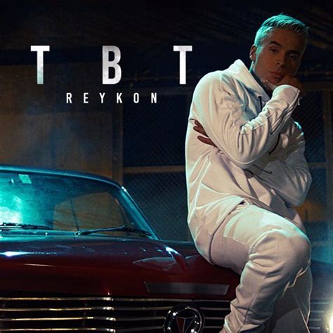 TBT Es El Reciente Estreno Musical De Reykon