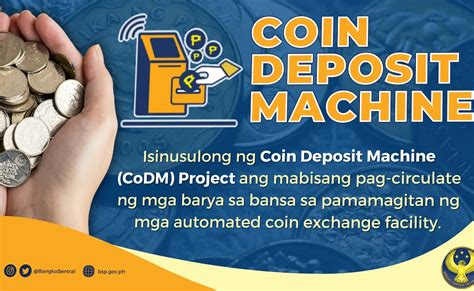 Bsps Newly Launched Coin Deposit Machines Codms Heres What You