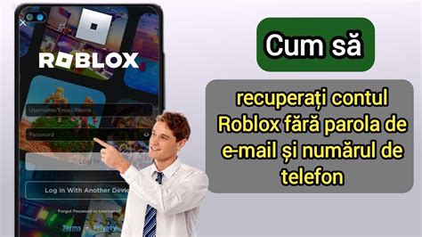 Cum să recuperezi contul Roblox fără e mail parolă și număr de telefon