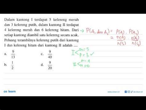 Dalam Kantong I Terdapat 5 Kelereng Merah Dan 3 Kelereng Putih Dalam