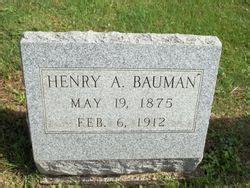 Henry A Bauman 1875 1912 Find a Grave äreminne