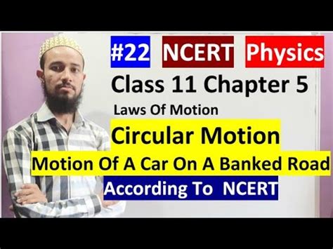 Class Chap Laws Of Motion Circular Motion Motion Of A Car On A