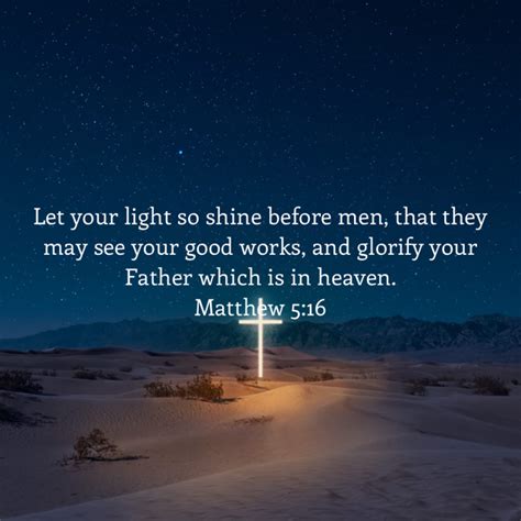 Matthew 5 16 Let Your Light So Shine Before Men That They May See Your