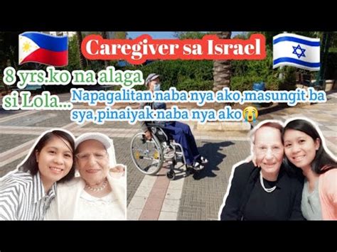 Yrs Na Ako Caregiver Ni Lola Matapang Ba Sya Masungit Mahirap Ba Sya