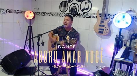 Adoro amar você Daniel Palco acústico cover YouTube