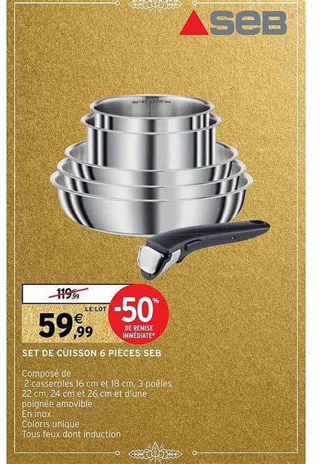 Offre Set De Cuisson 6 Pièces Seb chez Intermarche