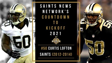 Saints Countdown To Nfl Kickoff 2021 50 Curtis Lofton Sports