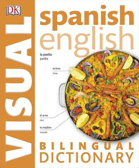 Spanish English Bilingual Visual Dictionary Dk Uk