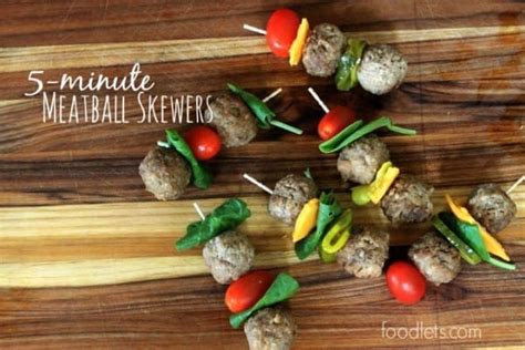 5 Minute Meatball Skewers Foodlets