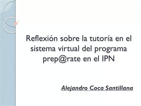 PPT Reflexión sobre la tutoría en el sistema virtual del programa