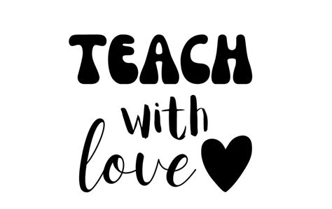 Teach With Love Svg Teacher Svg Teach Svg Teacher Life Svg Teacher Svg Back To School