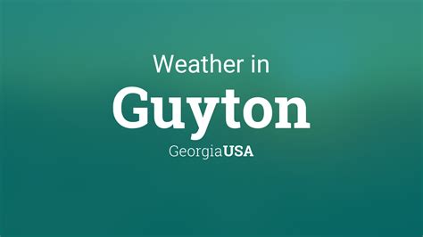 Weather for Guyton, Georgia, USA