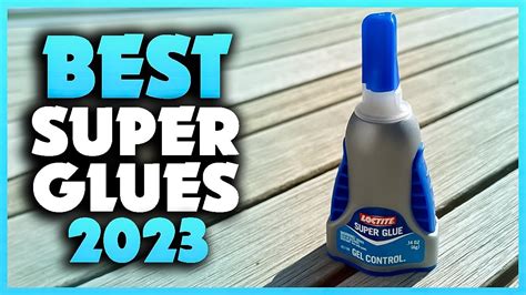 Top 5 Best Super Glues You Can Buy Right Now 2023 Youtube