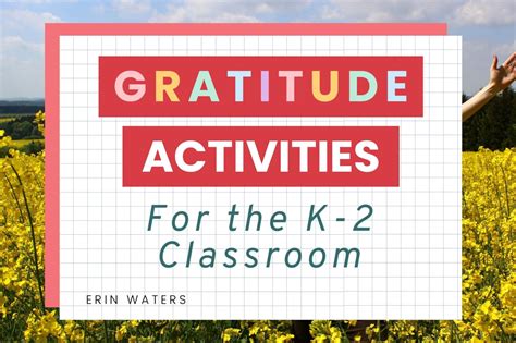 5 Simple Gratitude Activities for the Classroom - Erin Waters EDU