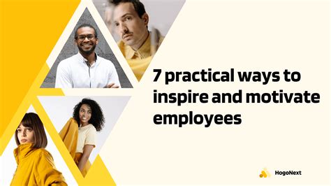 7 Practical Ways To Inspire And Motivate Employees Hogonext