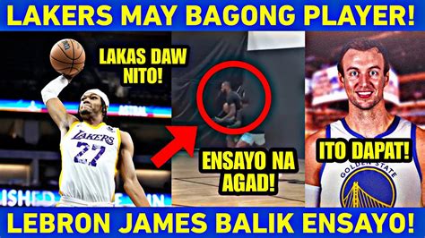 LAKERS MAY BAGONG PLAYER LEBRON JAMES ENSAYO NA AGAD WARRIORS DAPAT