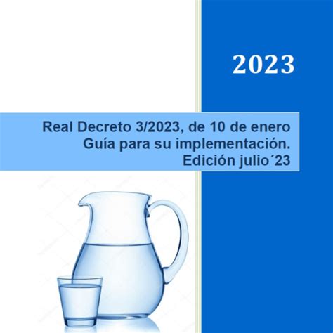 Publicada la Guía para la implementación del RD 3 2023 de agua potable