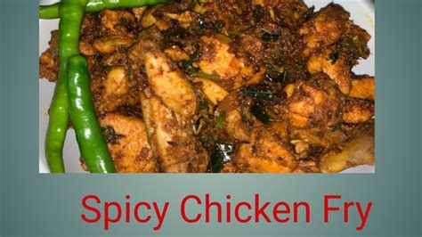 Spicy Chicken Frysimple And Tasty Chicken Fry Recipemasala Chicken Fry