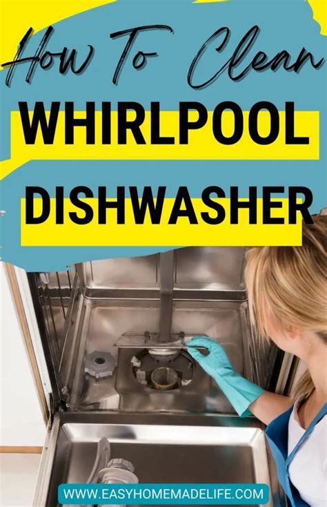 How To Clean A Whirlpool Dishwasher Easy Ways