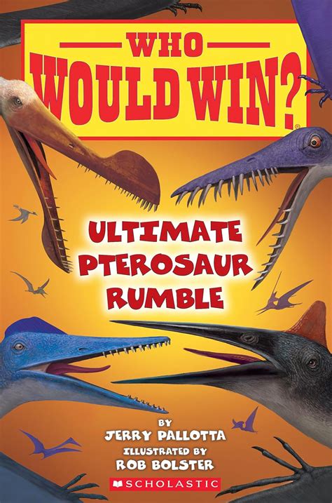 Who Would Win Ultimate Pterosaur Rumble Ebook Pallotta Jerry