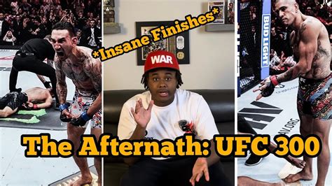 The Aftermath Ufc 300 Recap Youtube