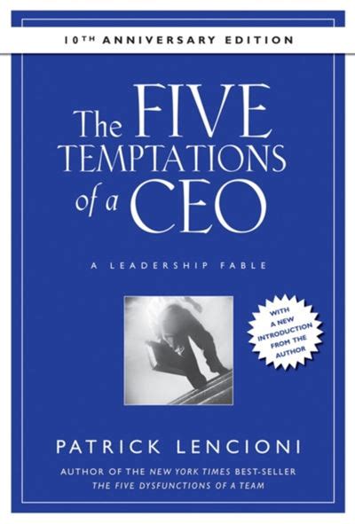 The Five Temptations Of A CEO A Leadership Fable Cartonado