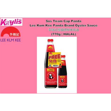 Sos Tiram Cap Panda Lee Kum Kee Panda Brand Oyster Sauce 李锦记熊猫牌鲜味蚝油 770g Halal Shopee Malaysia