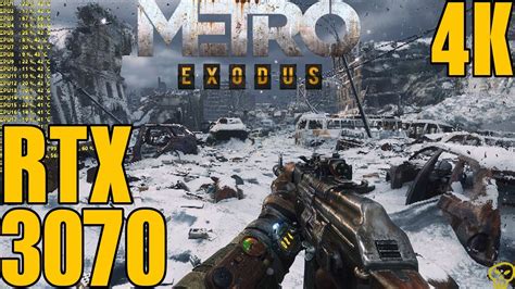 Metro Exodus RTX 3070 Extreme Settings FPS Performance 4K UltraHD YouTube