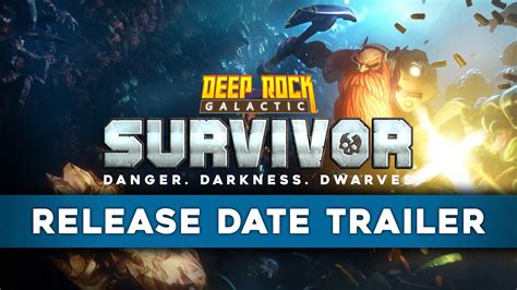 Deep Rock Galactic Survivor Release Date Announcement Trailer Youtube