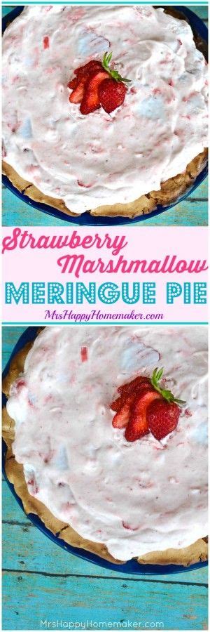 Strawberry Marshmallow Pie With Meringue Crust So Good Recipe