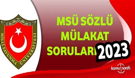 MSÜ Mülakat Soruları ve Cevapları 2023 Önceki Yıllarda Çıkmış Mülakat