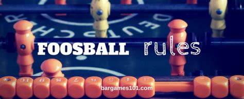 Foosball Rules: An Introduction to the Beautiful Game of Table Soccer