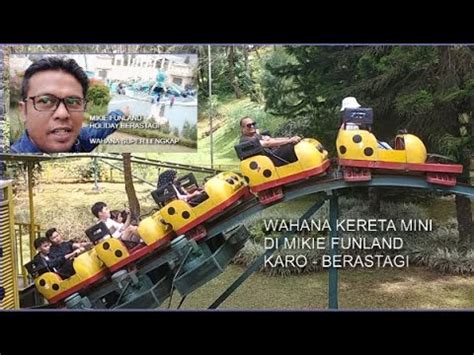 Mikie Funland Berastagi Terkini Youtube