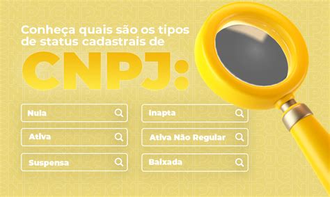 Conhe A Quais S O Os Tipos De Status Cadastrais De Um Cnpj