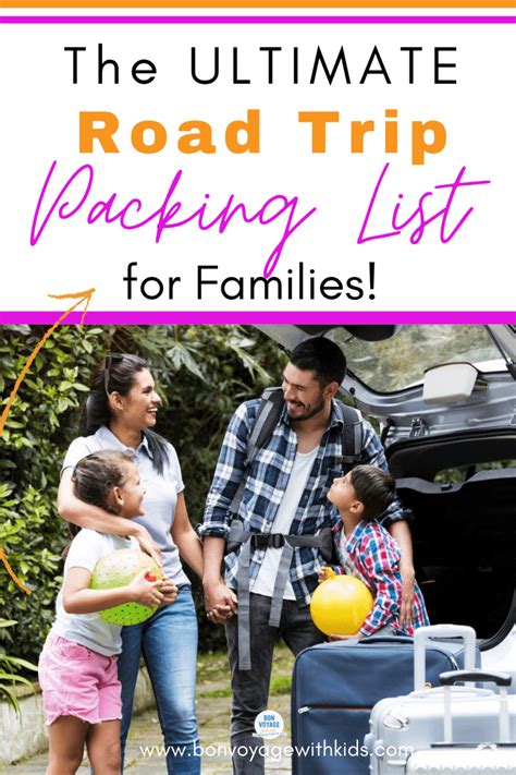 The 2023 Ultimate Road Trip Packing List For Families 101 Things You