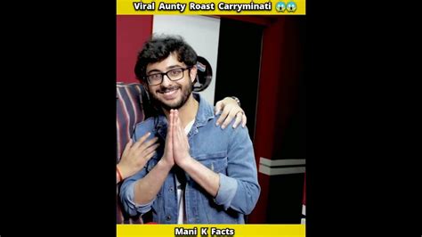 Aunty Roast Carryminati 😱😱 Shorts Carryminati Viralvideo Youtube