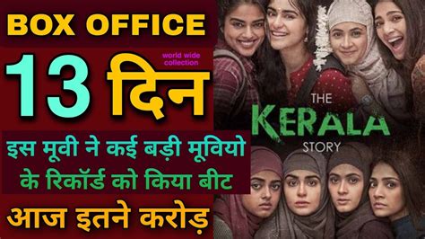 The Kerala Story Day 13 Box Office Collection Adah Sharma