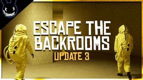 Escape The Backrooms Update 3 Full Walkthrough Youtube