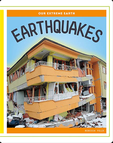 Earthquakes Book By Rebecca Felix Epic