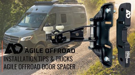 Installation Tips Tricks Agile Offroad Door Spacer For Sprinters