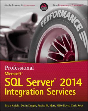 Professional Microsoft SQL Server 2014 Integration Services Wiley