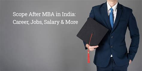 Scope After Mba In India Career Jobs Salary Sakal India Foundation