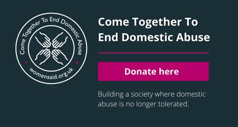 Come Together To End Domestic Abuse Donate Today Womens Aid