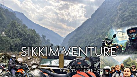 Sikkim Venture Gangtok To Lachung Way To North Sikkim Winter