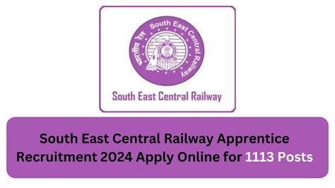 South East Central Railway Apprentice Recruitment 2024 Apply Online For