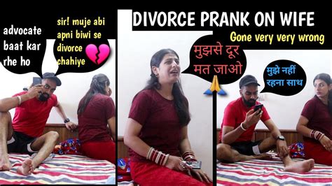 Divorce Prank On Wife I Want Divorce Now Bahut Royi Chetna